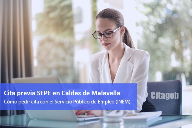 Cita Previa SEPE (INEM) en Caldes de Malavella